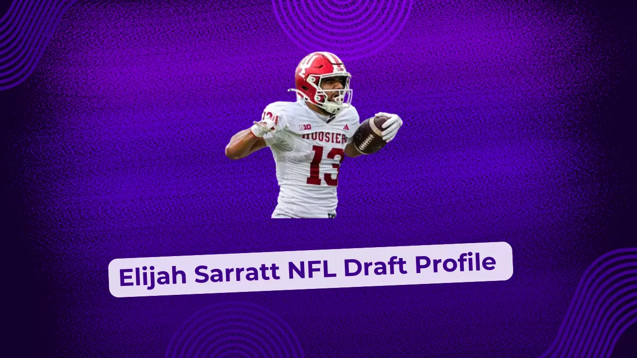 Elijah Sarratt NFL Draft Profile
