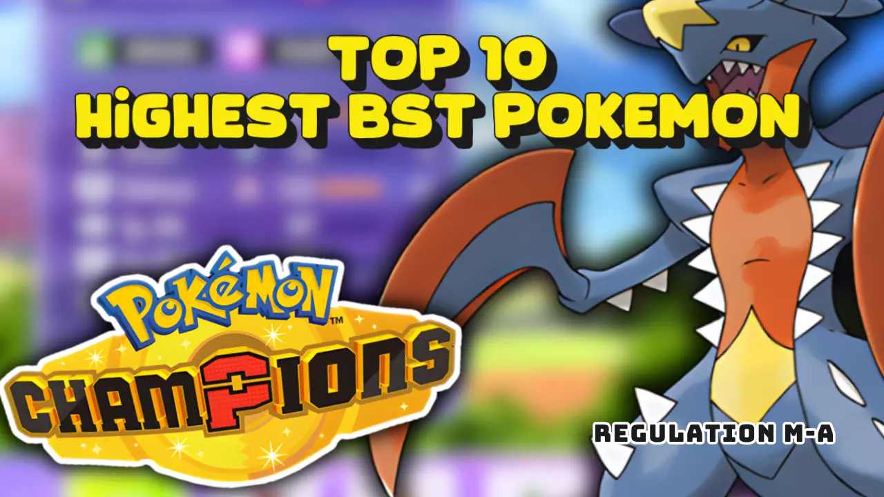 Highest BST Pokemon Champions