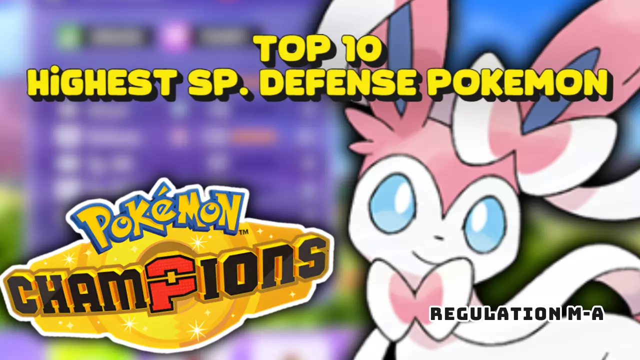 Highest Special Defense Pokemon Champions
